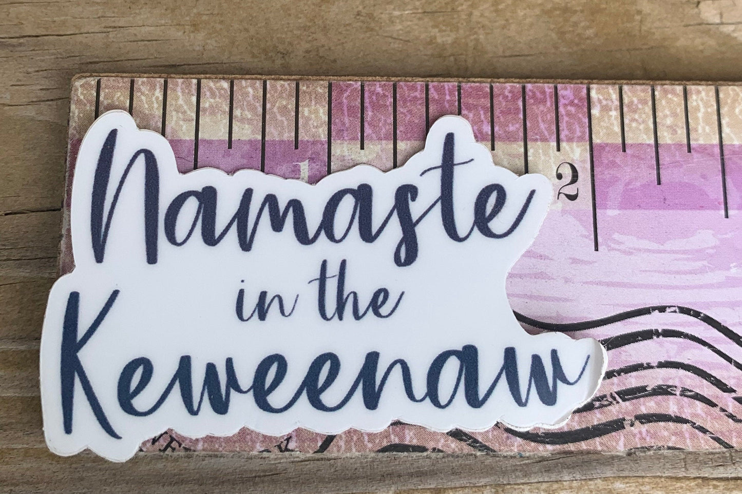 Namaste in the Keweenaw vinyl sticker | waterproof sticker | laptop sticker | yooper | UP | Upper Peninsula | Michigan | decal |  namaste