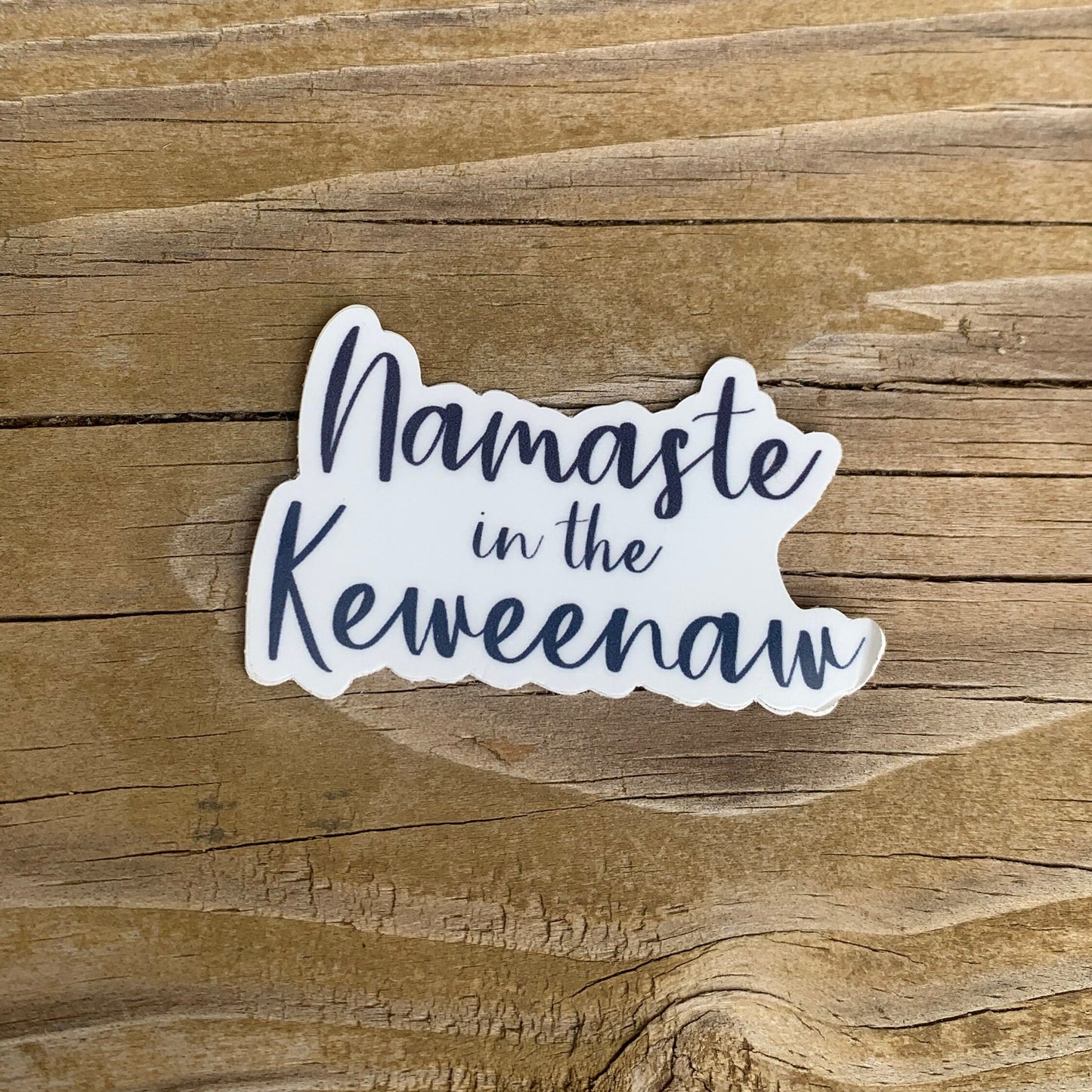 Namaste in the Keweenaw vinyl sticker | waterproof sticker | laptop sticker | yooper | UP | Upper Peninsula | Michigan | decal |  namaste